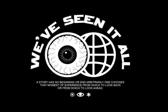Download Weve Seen It All Graphic Design - Graphic design Collection